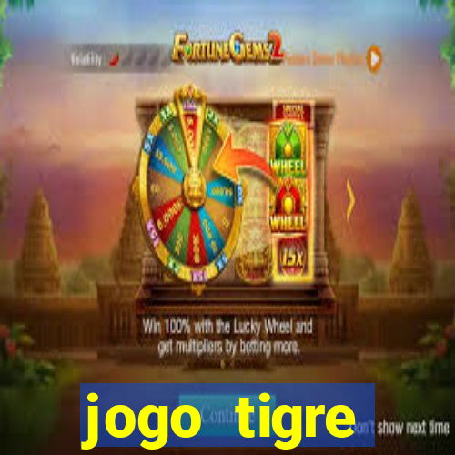 jogo tigre plataforma nova